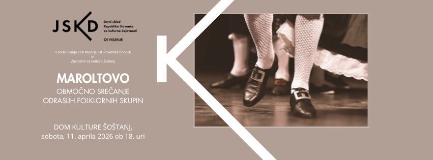 To soboto v Šoštanju: Maroltovo območno srečanje odraslih folklornih skupin